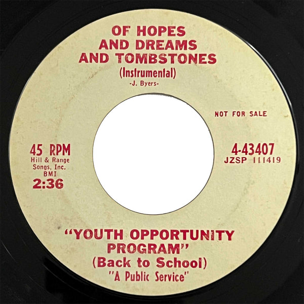 Youth Opportunity Program - Of Hopes And Dreams And Tombstones