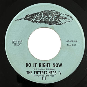 Entertainers IV - Do It Right Now