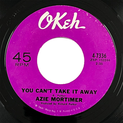 Azie Mortimer - You Can't Take It Away