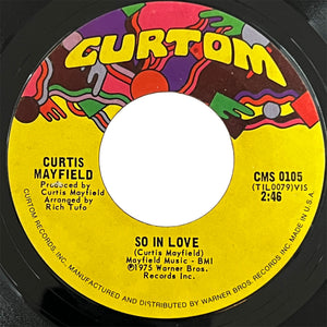 Curtis Mayfield - So In Love / Hard Times