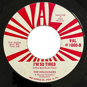 Headliners - I'm So Tired