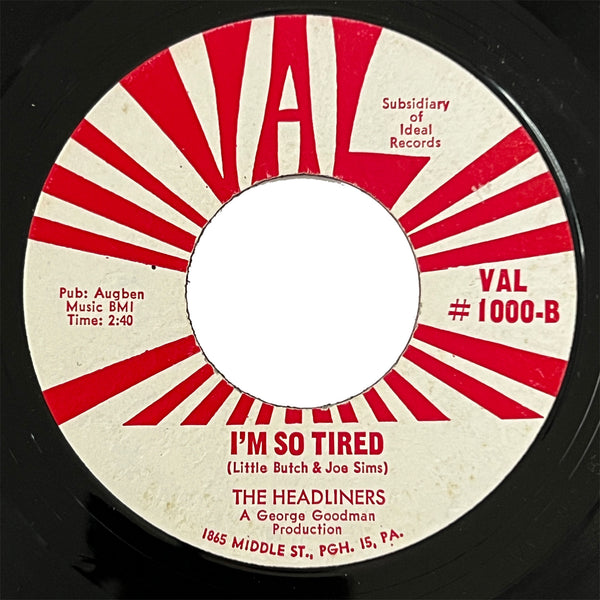 Headliners - I'm So Tired