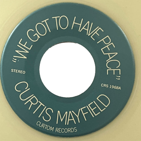 Curtis Mayfield - We Got To Have Peace (clear vinyl promo)