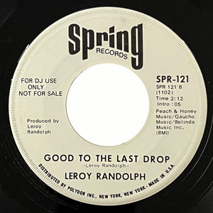 Leroy Randolph - Good To The Last Drop (promo)