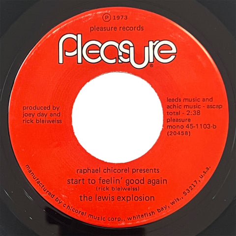 The Lewis Explosion - Start To Feelin' Good All Over