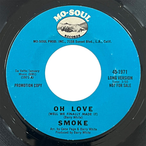 Smoke - Oh Love (Well We Finally Made It) (promo)