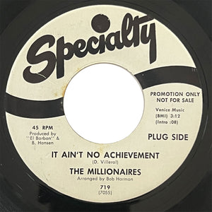 Millionaires - It Ain't No Achievement (promo)