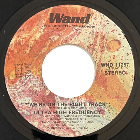 Ultra High Frequency - We're On The Right Track