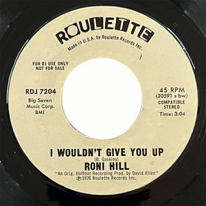 Roni Hill - I Wouldn't Give You Up (promo)