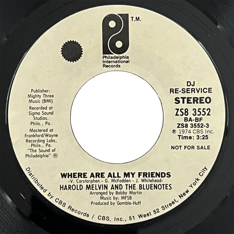 Harold Melvin and the Bluenotes - Where Are All My Friends (promo)