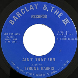 Tyrone Harris - Ain't That Fun