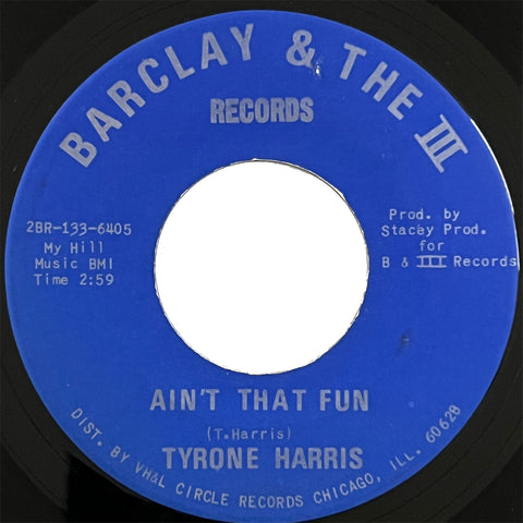 Tyrone Harris - Ain't That Fun