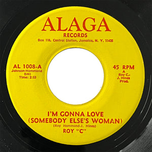 Roy C - I'm Gonna Love Somebody Else's Woman