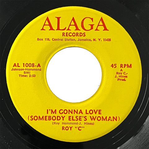 Roy C - I'm Gonna Love Somebody Else's Woman