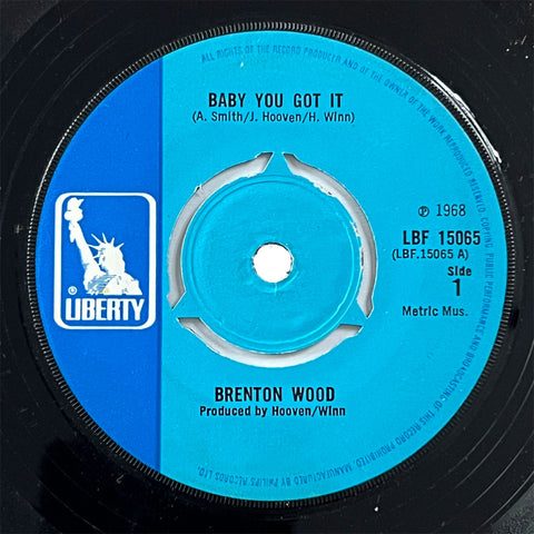 Brenton Wood - Baby You Got It (UK)