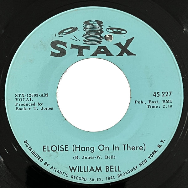 William Bell - Eloise (Hang On In There)