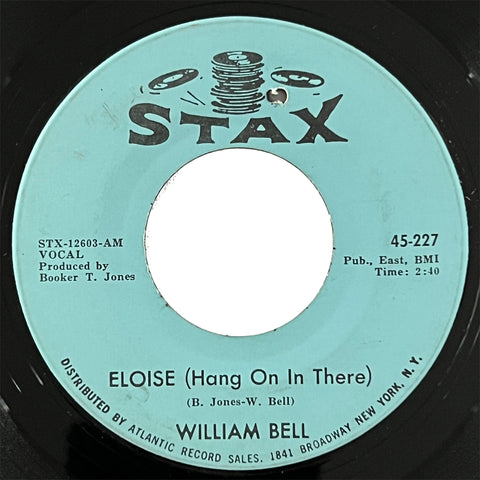 William Bell - Eloise (Hang On In There)