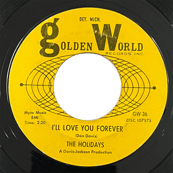 The Holidays - I'll Love You Forever