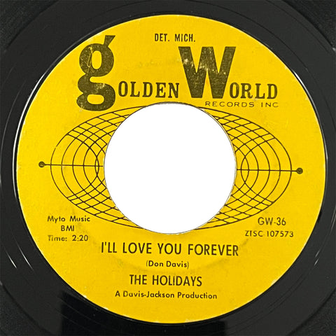 The Holidays - I'll Love You Forever