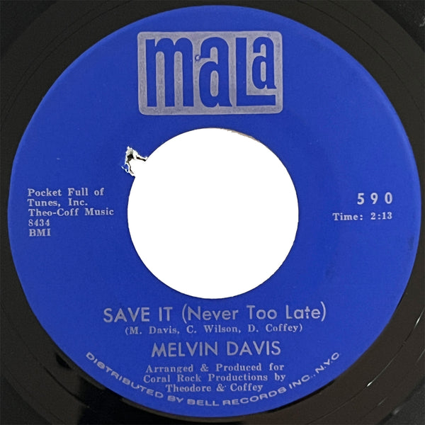 Melvin Davis - Save It (Never Too Late)