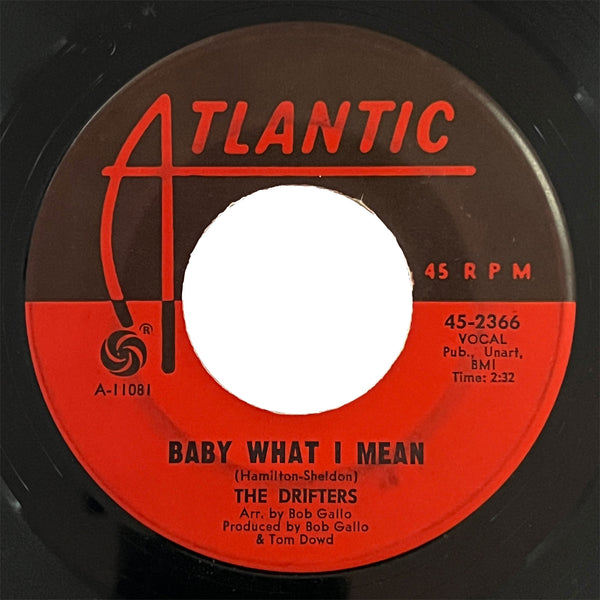 Drifters - Baby What I Mean