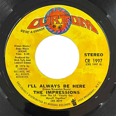 Impressions - I'll Always Be Here