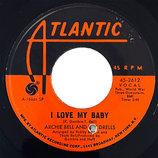 Archie Bell and The Drells - I Love My Baby