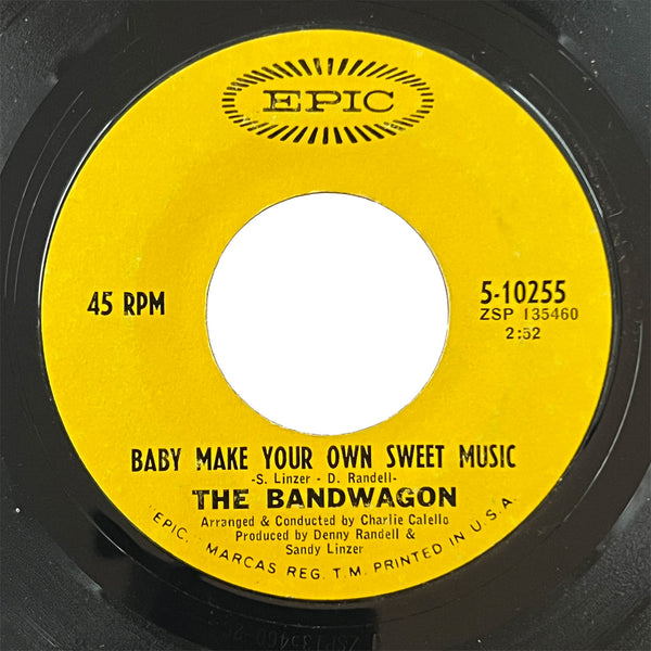 Bandwagon - Baby Make Your Own Sweet Music