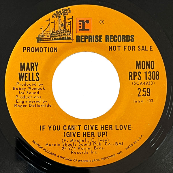 Mary Wells - If You Can't Give Her Love (Give Her Up) (promo)