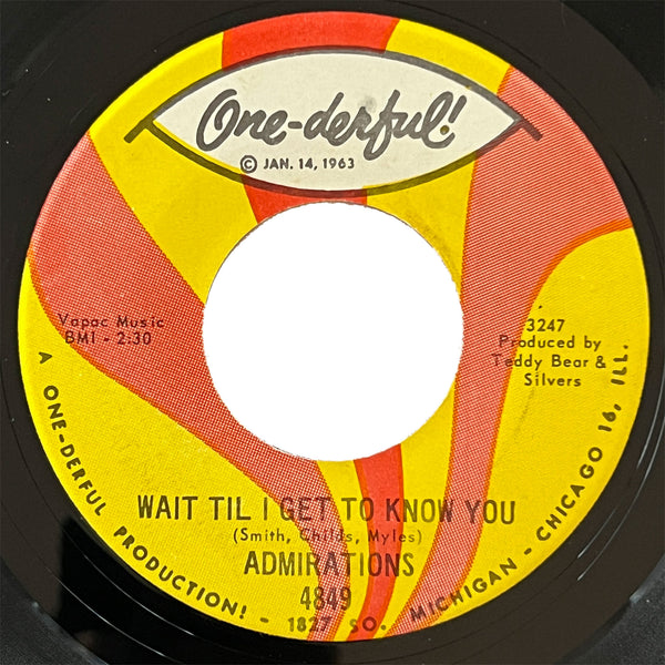 Admirations - Wait Till I Get To Know You