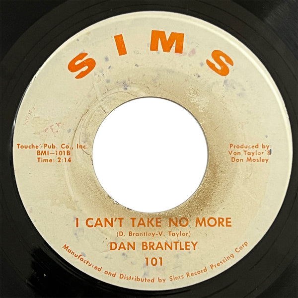 Dan Brantley - I Can't Take No More