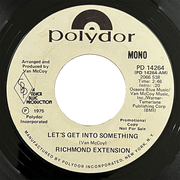 Richmond Extension - Let's Get Into Something (promo)