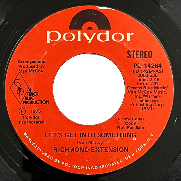 Richmond Extension - Let's Get Into Something (promo)