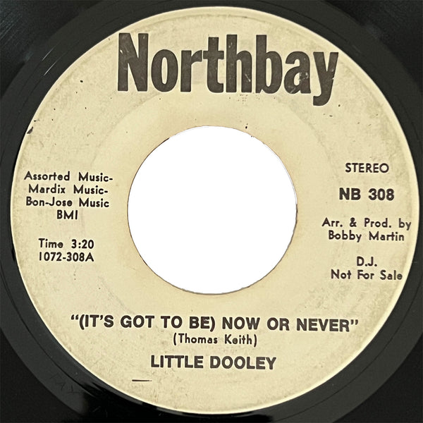 Little Dooley - (It's Got To Be) Now Or Never (promo)