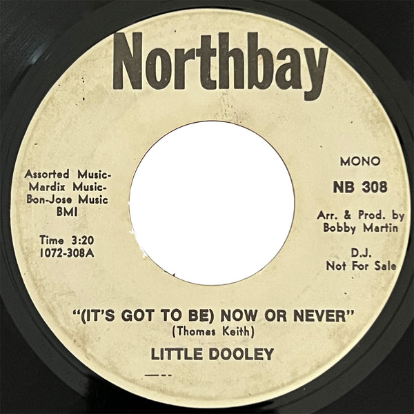 Little Dooley - (It's Got To Be) Now Or Never (promo)