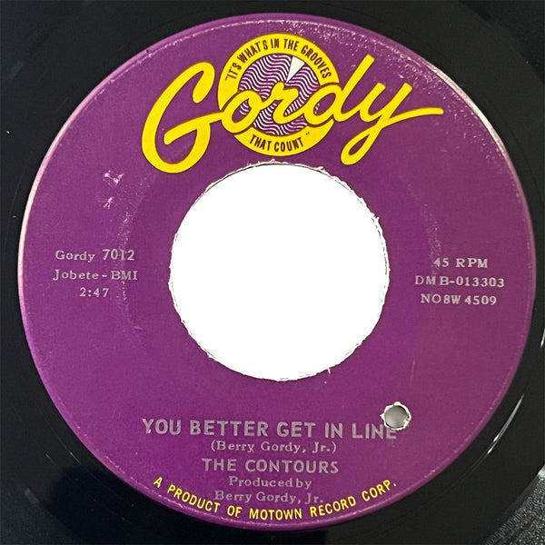 Contours - You Better Get In Line