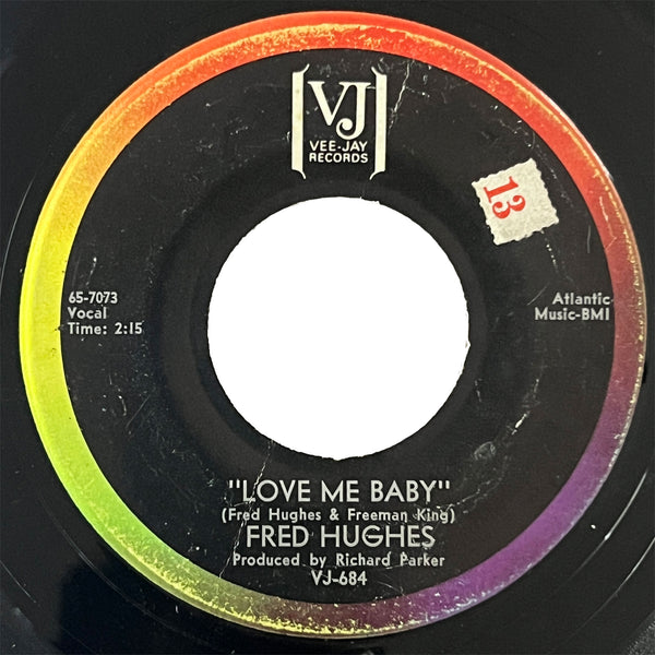 Fred Hughes - Oo Wee Baby, I Love You