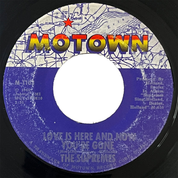Supremes - Love Is Here And Now You're Gone