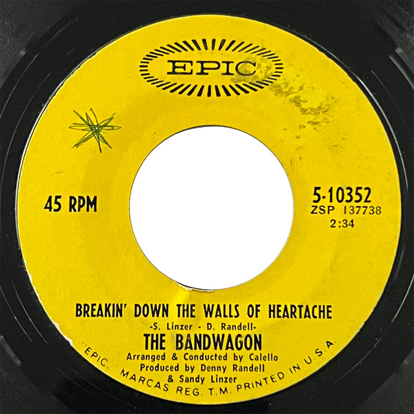 Bandwagon - Breakin Down The Walls Of Heartache