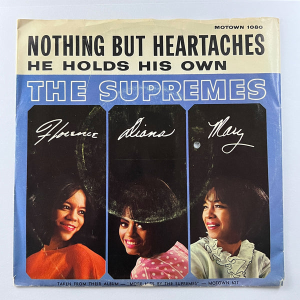 Supremes - Nothing But Heartaches (with pic sleeve)