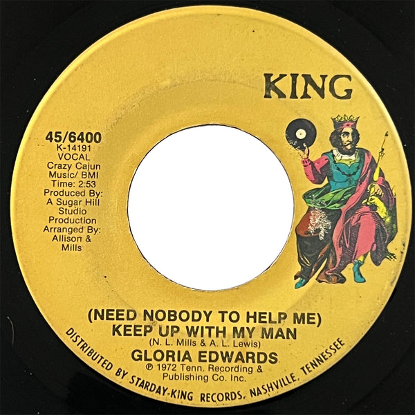 Gloria Edwards - (Need Nobody To Help Me) Keep Up With My Man