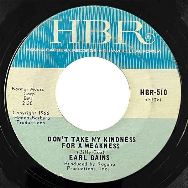 Earl Gaines - Don't Take My Kindness For Weakness