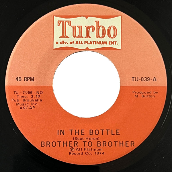 Brother To Brother - In The Bottle