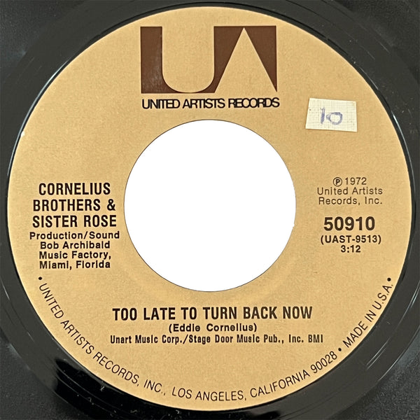 Cornelius Brothers & Sister Rose - Too Late To Turn Back Now