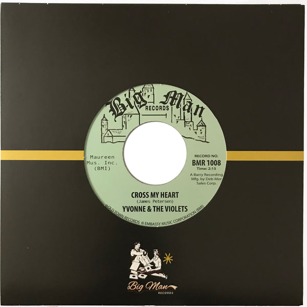 Big-Man-1008-Yvonne-Violets-Cross-My-Heart-Old-Town-Reissue-Northern-Soul