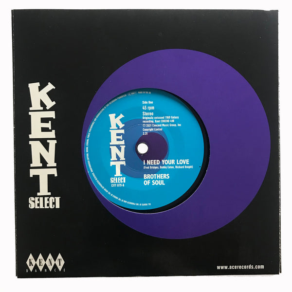 Brothers-Of-Soul-I-Need-Your-Love-Kent-Select-079-Northern-Soul