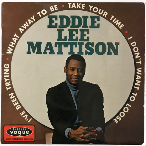 Eddie-Lee-Mattison-Take-Your-Time-Vogue-8521-Front-Northern-Soul