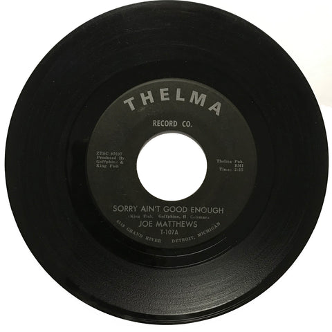 Joe-Matthews-Sorry-Aint-Good-Enough-Thelma-107-Northern-Soul