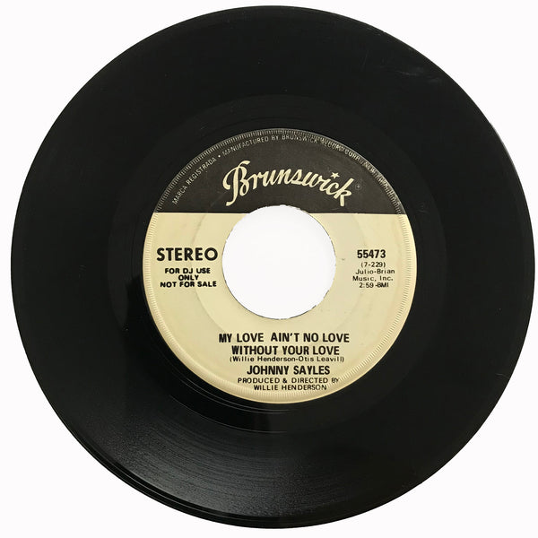 Johnny-Sayles-My-Love-Aint-No-Love-Brunswick-Stereo