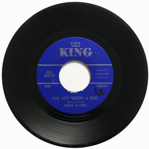 Junior-McCants-Boy-Needs-A-Girl-King-45-6076-Northern-Soul